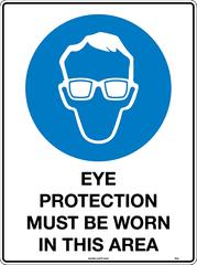 SAFETY SIGN METAL UNIFORM 103LM EYE PROTECTION MUST BE WORN IN THIS AREA 600 X 450MM