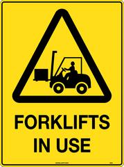 SAFETY SIGN POLY UNIFORM 324LP CAUTION FORK LIFTS IN USE 600 X 450MM