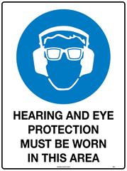 SAFETY SIGN METAL UNIFORM 101LM HEARING AND EYE PROTECTION MUST BE WORN IN THIS AREA 600 X 450MM